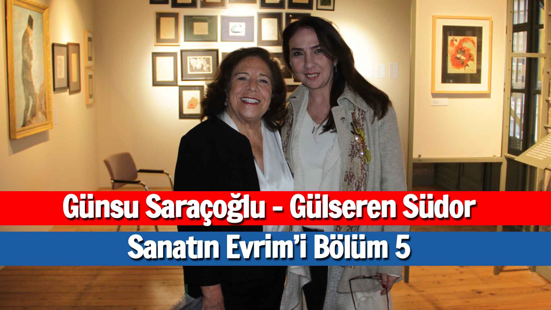 Gülseren Südor'un Sanat Serüveni Zamanlar Ve Katmanlar Arasında Bir Yolculuk