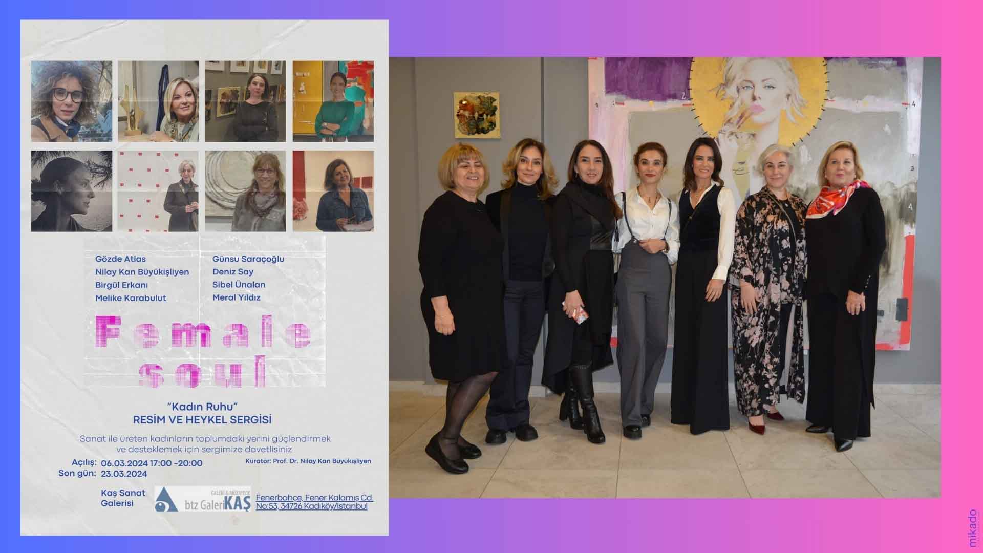 Prof. Nilay Kan Büyükişliyen'in Küratörlüğünde Female Soul Kadın Ruhu Sergisi (1)