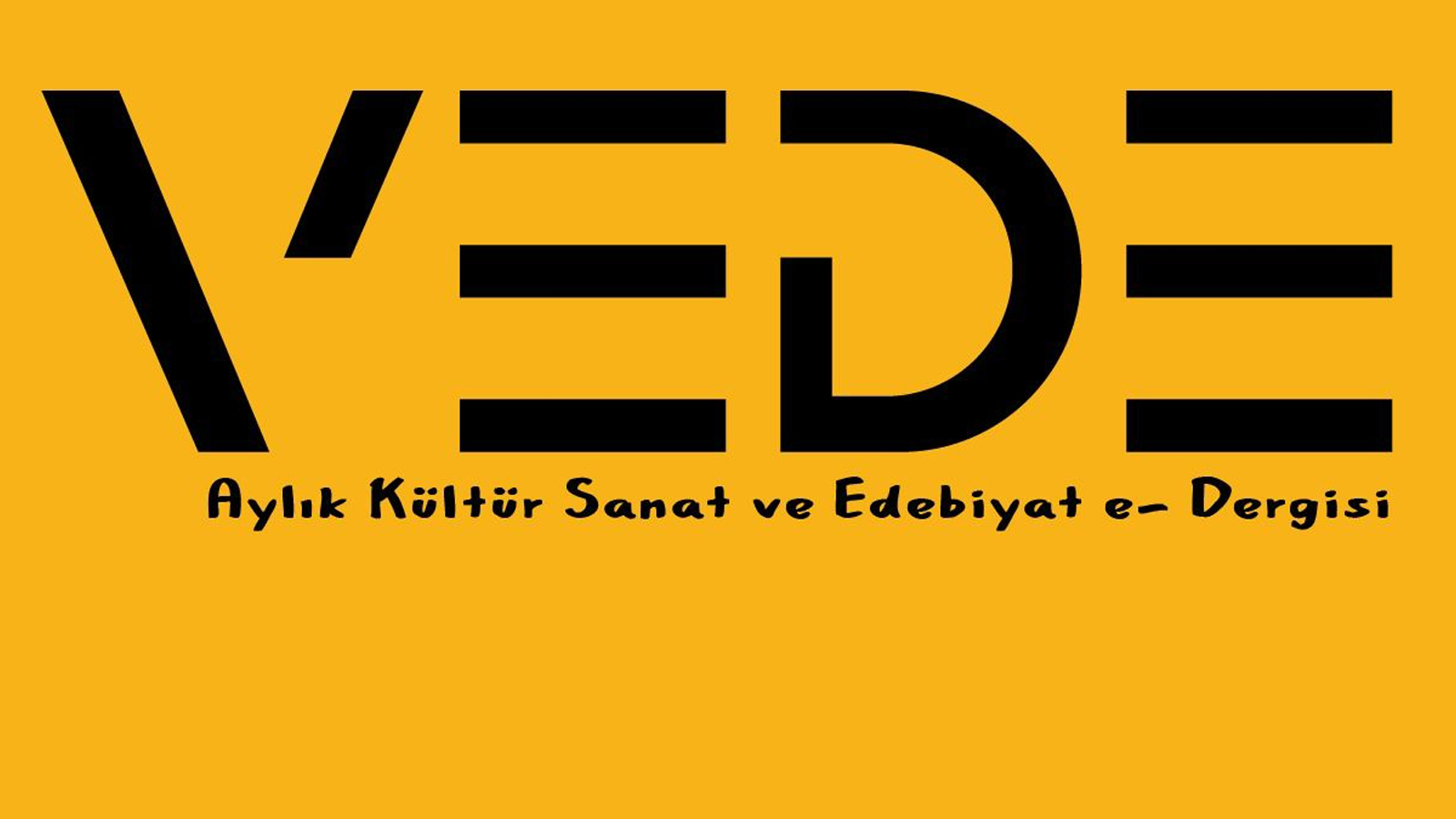 Vede E Dergisi Edebiyat Dünyasına Genç Yetenekler İçin Yeni Bir Alan