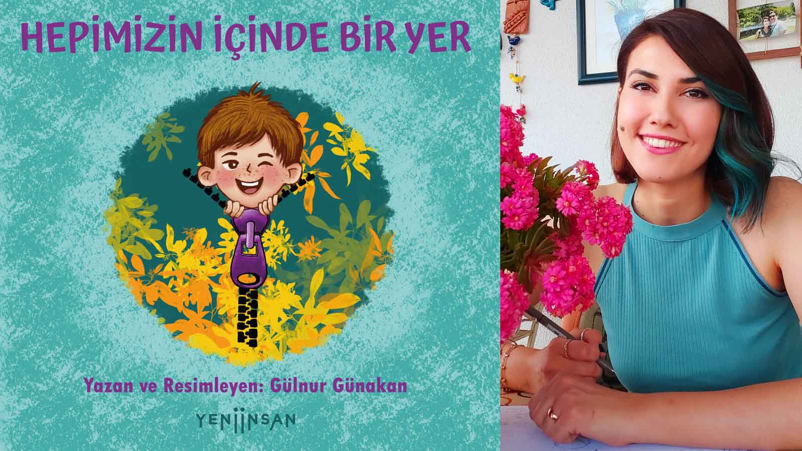 Hayatın renkli yönlerini keşfedin gülnur günakan hepimizin İçinde bir yer