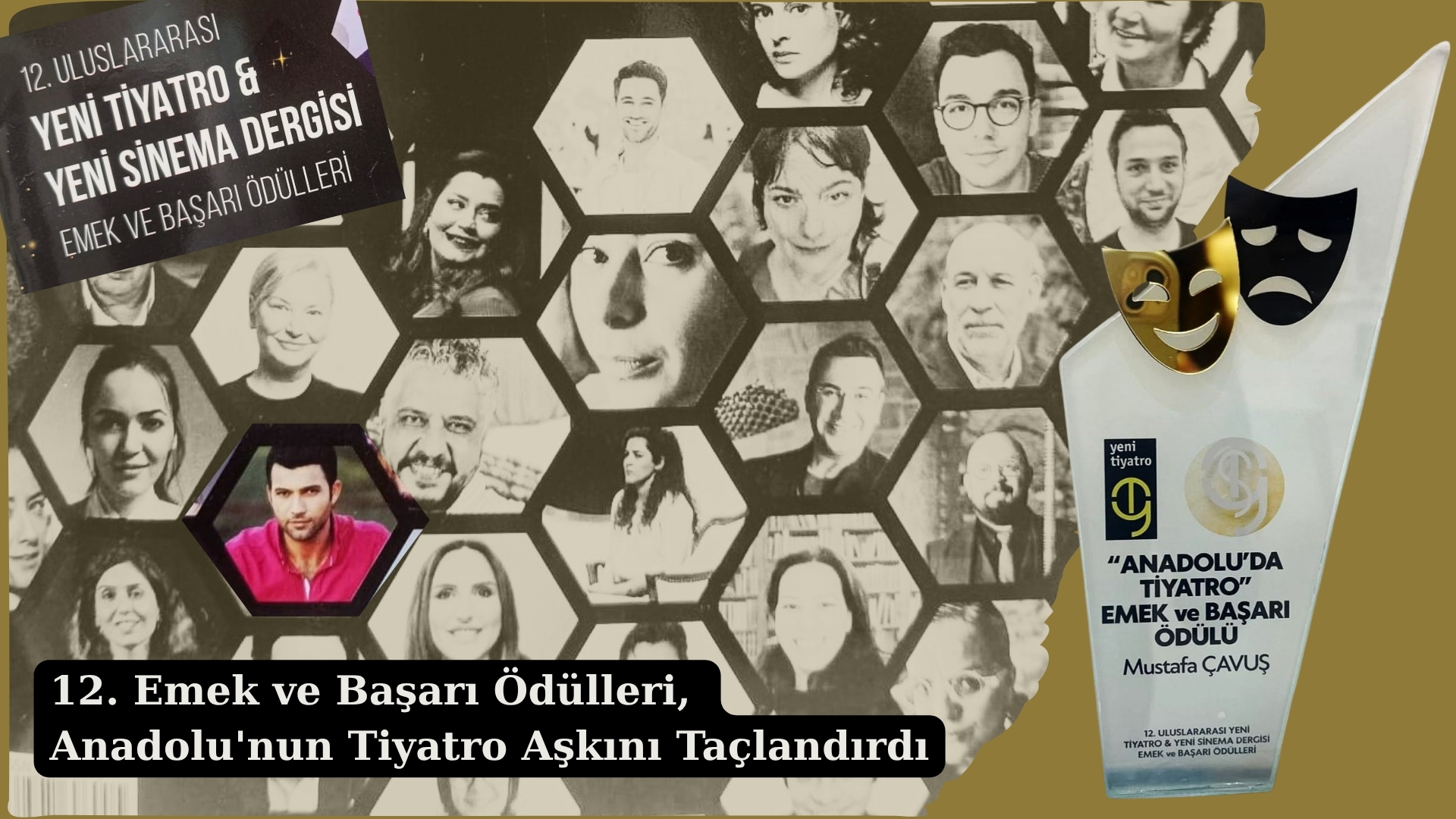 Anadolu’nun sahne emekçisi mustafa Çavuş’a 12. emek Ödülleri’nde büyük onur