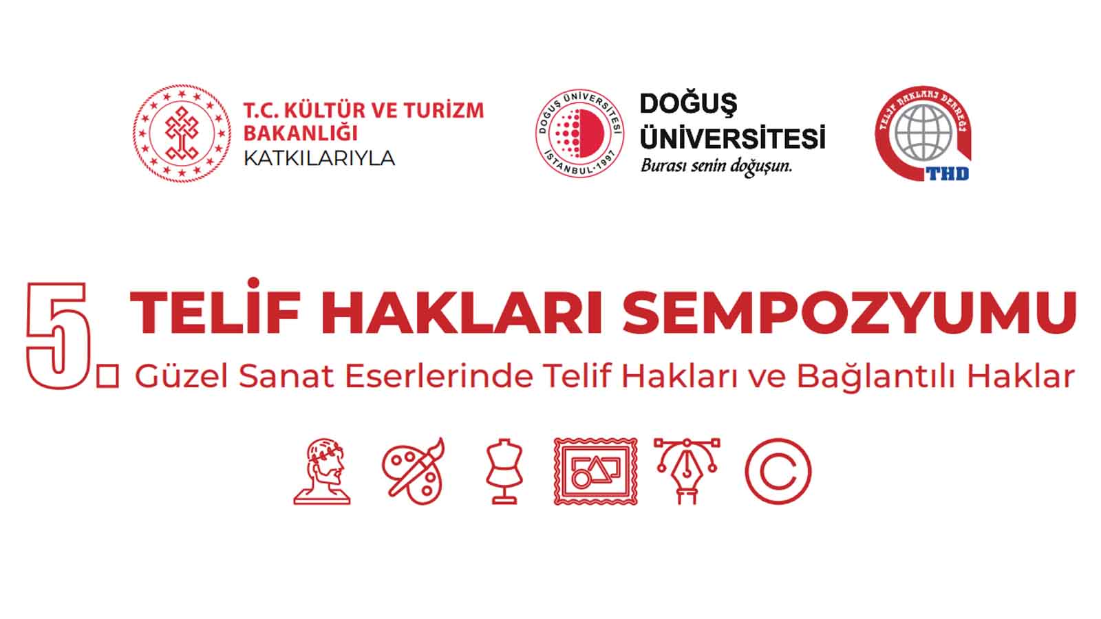 Dijital Çağda Sanat ve Hukuk Buluşması 5. Telif Hakları Sempozyumu