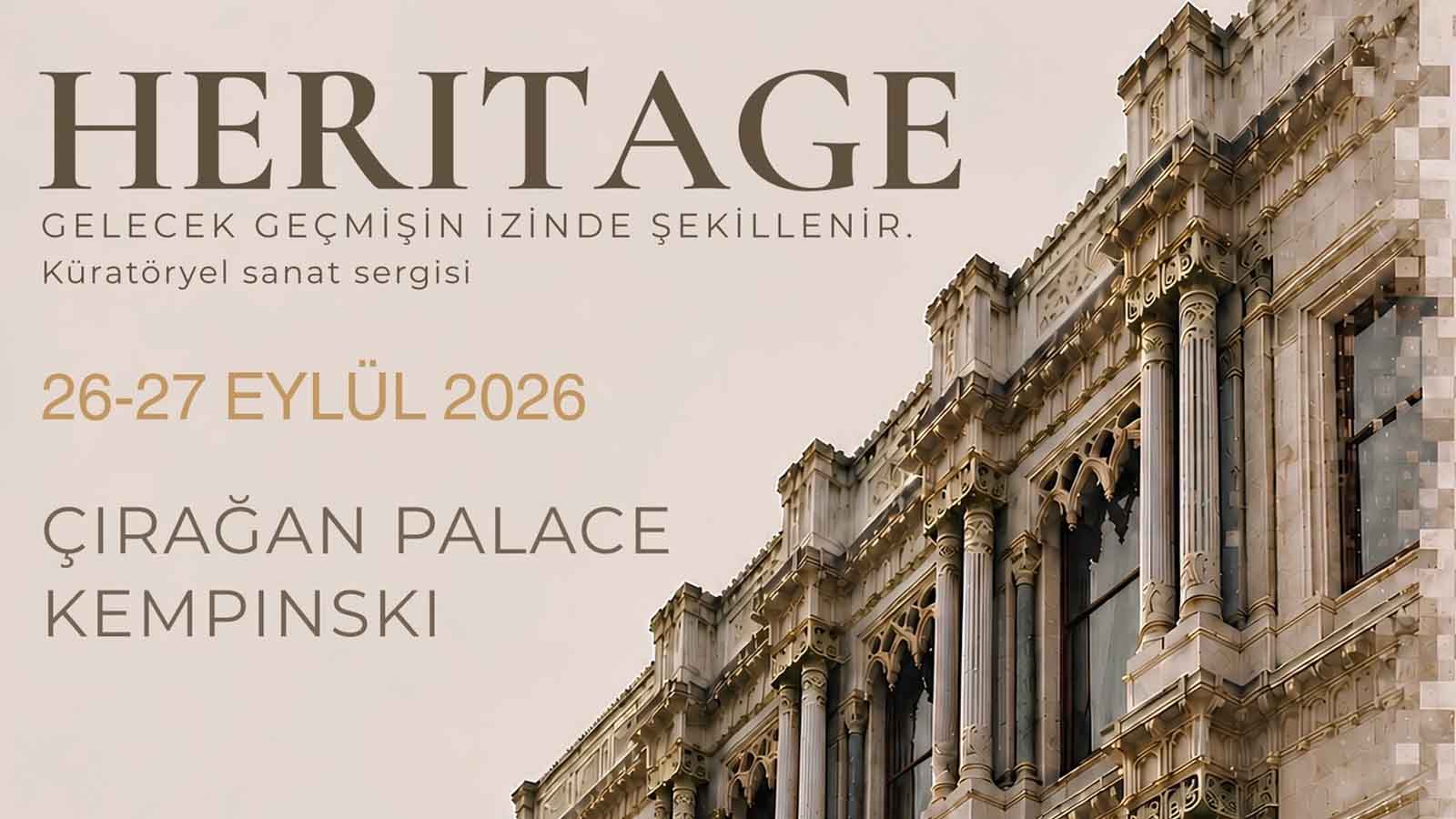 Duygu Kızılkaya Küratörlüğünde HERITAGE Sergisi Sanatın Değişen Geleceğine Bakıyor